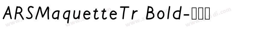 ARSMaquetteTr Bold字体转换